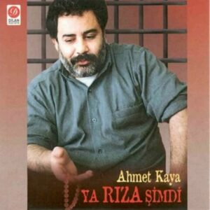 ahmet_kaya-ya_riza_simdi-1984