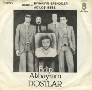 edip_akbayram-kiymayin_efendiler-adilos_bebe