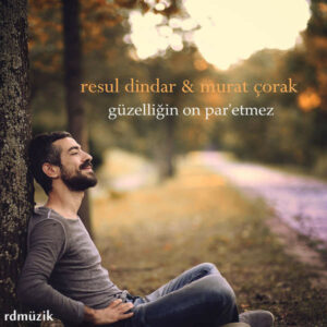 resul_dindar-murat_corak-guzelligin_on_paretmez